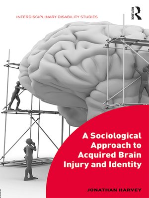 cover image of A Sociological Approach to Acquired Brain Injury and Identity